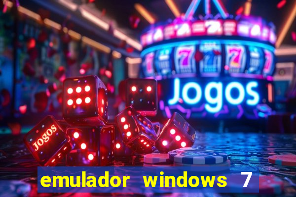 emulador windows 7 32 bits